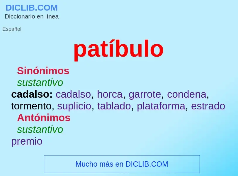 Was ist patíbulo - Definition