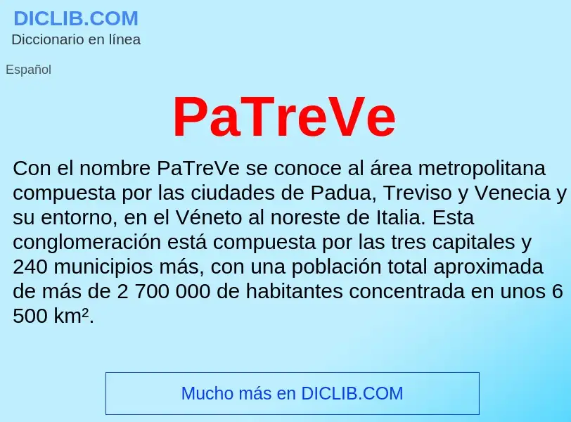 ¿Qué es PaTreVe? - significado y definición