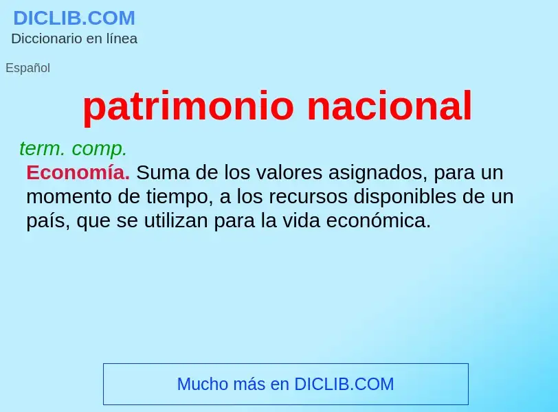 Was ist patrimonio nacional - Definition