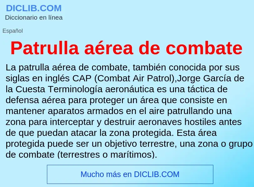 Wat is Patrulla aérea de combate - definition