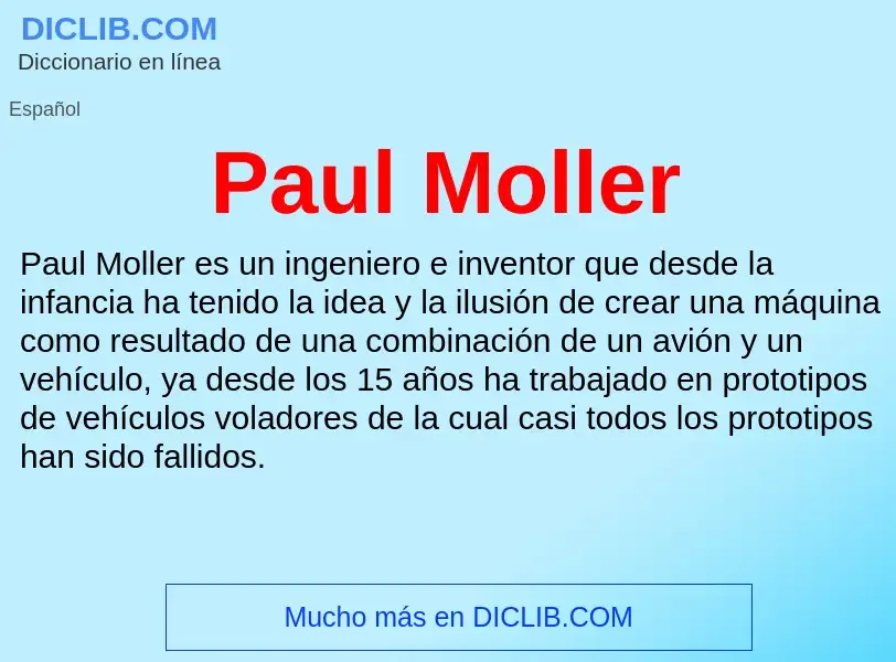 ¿Qué es Paul Moller? - significado y definición