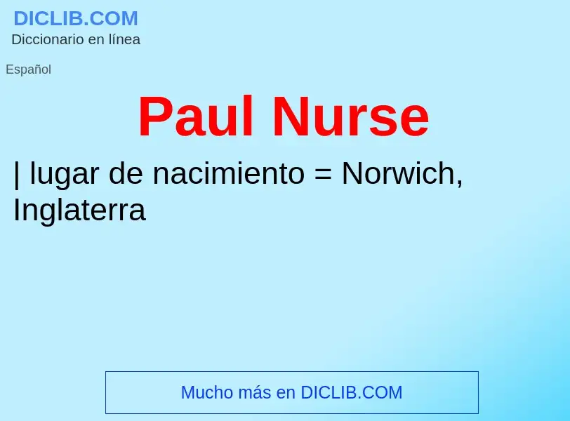 ¿Qué es Paul Nurse? - significado y definición