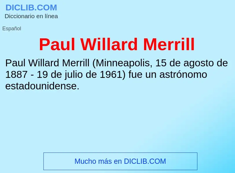 Qu'est-ce que Paul Willard Merrill - définition