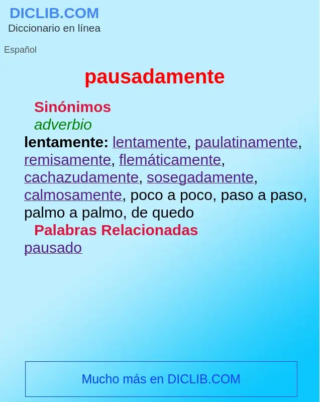 What is pausadamente - definition