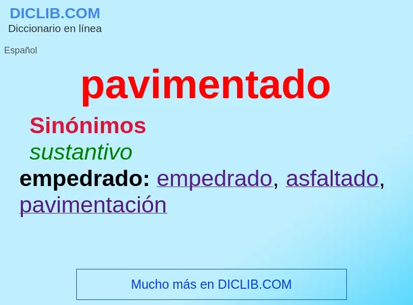 Wat is pavimentado - definition