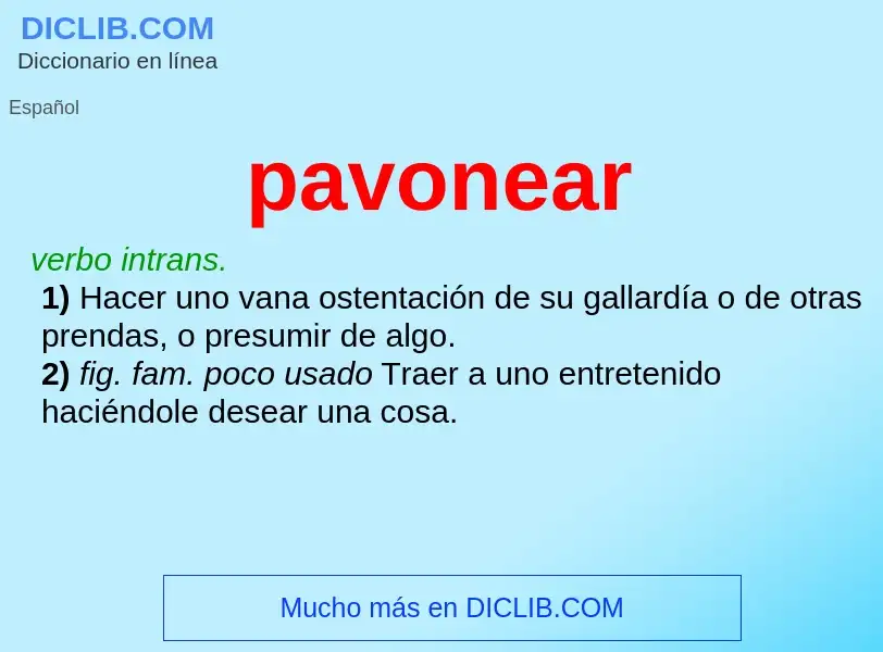 What is pavonear - meaning and definition