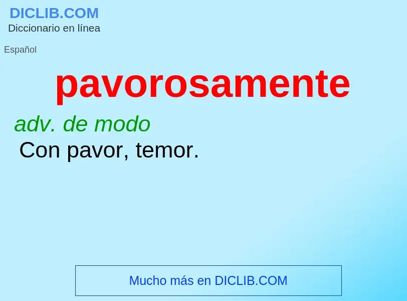 What is pavorosamente - definition