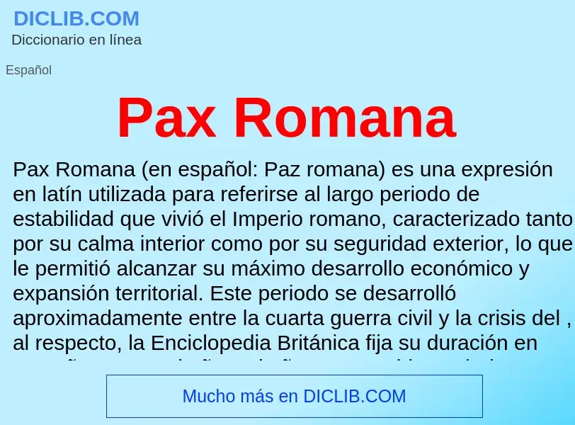 ¿Qué es Pax Romana? - significado y definición