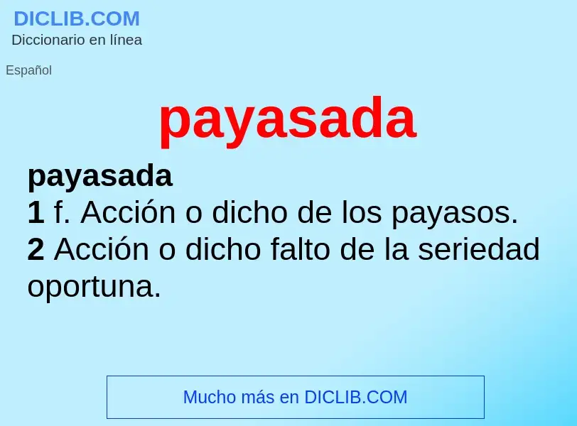 What is payasada - meaning and definition