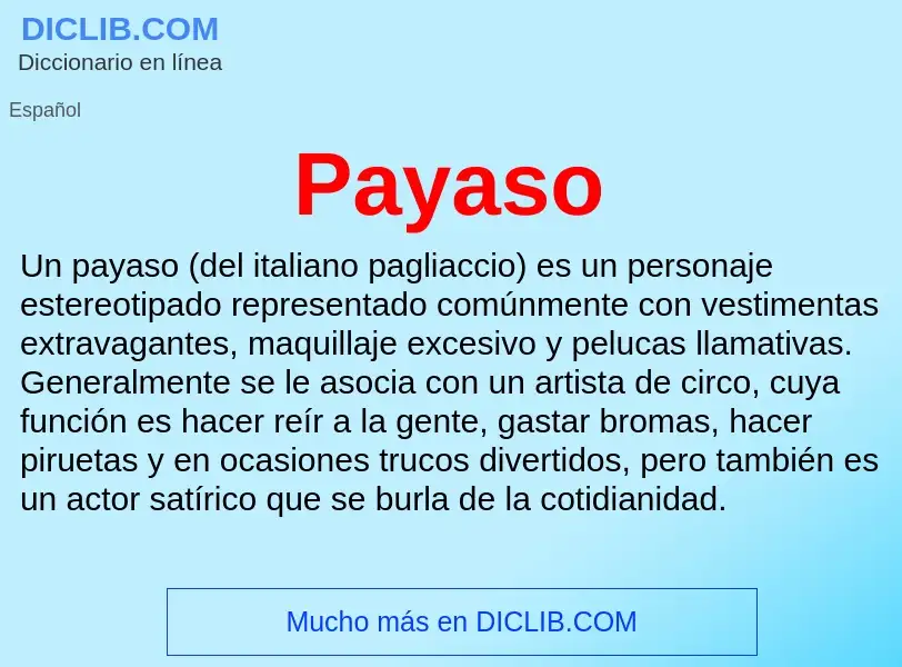 ¿Qué es Payaso? - significado y definición