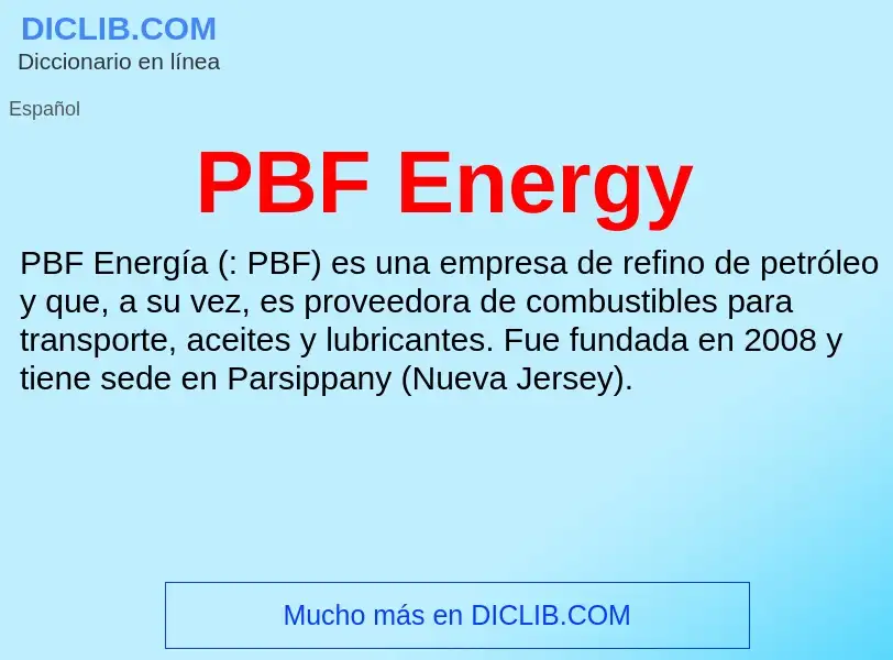 Что такое PBF Energy - определение