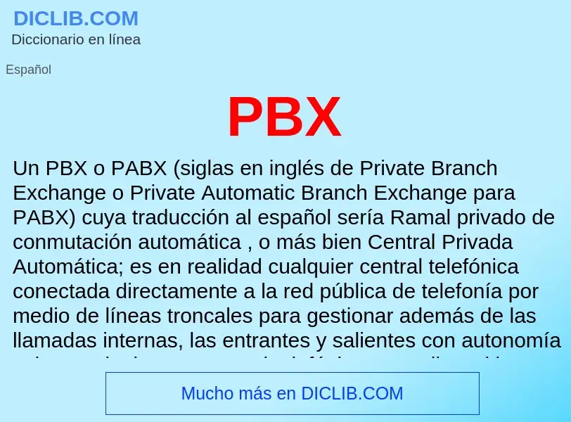 ¿Qué es PBX? - significado y definición