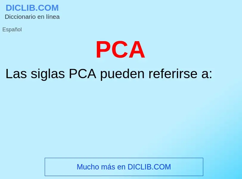 Che cos'è PCA - definizione