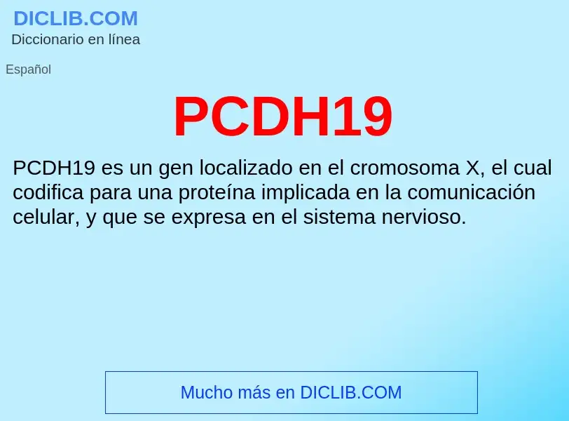 O que é PCDH19 - definição, significado, conceito