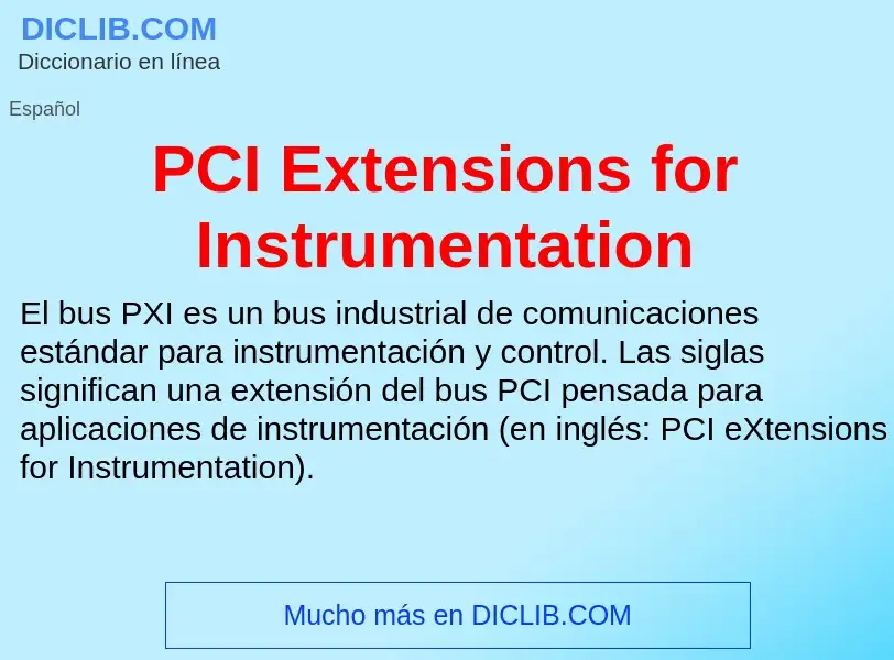 O que é PCI Extensions for Instrumentation - definição, significado, conceito