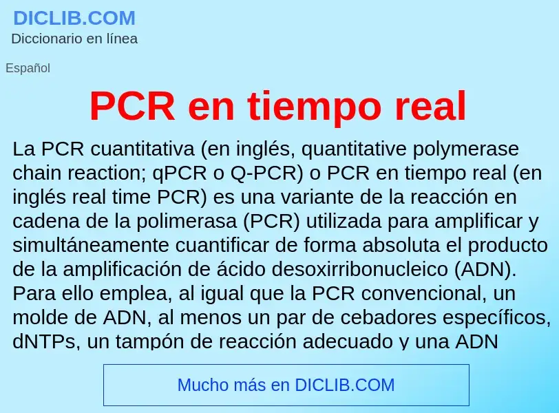 Che cos'è PCR en tiempo real - definizione