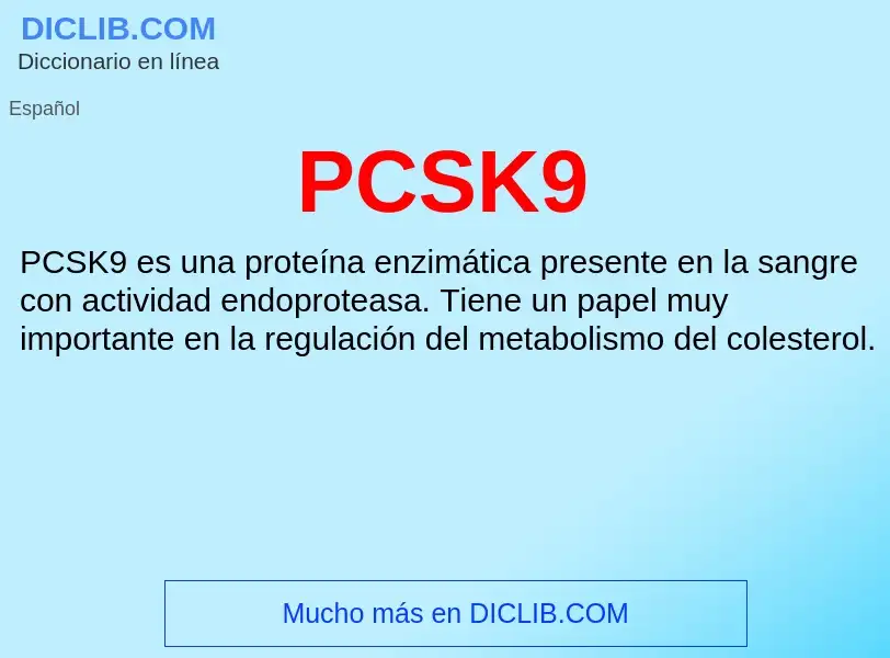 O que é PCSK9 - definição, significado, conceito