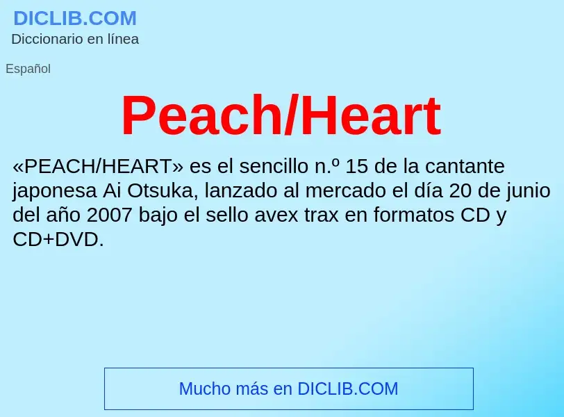 Τι είναι Peach/Heart - ορισμός