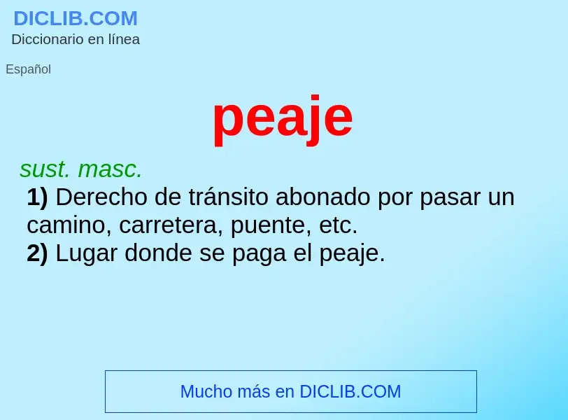 ¿Qué es peaje? - significado y definición