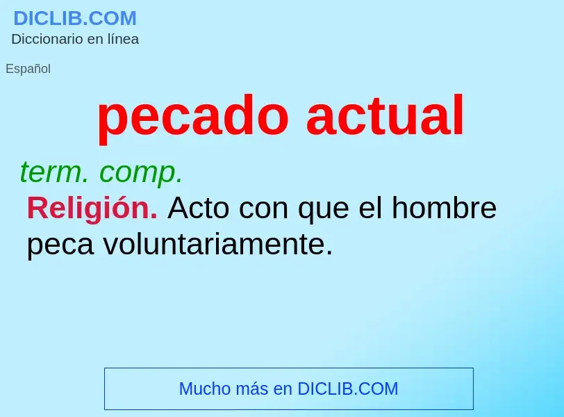 What is pecado actual - meaning and definition