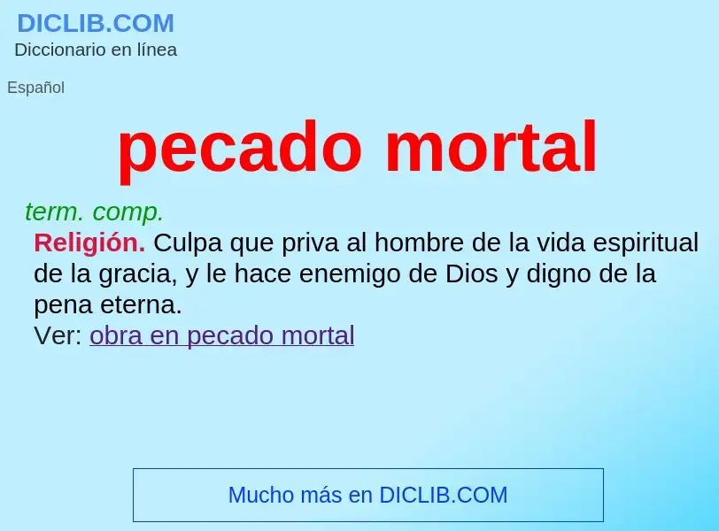 ¿Qué es pecado mortal? - significado y definición