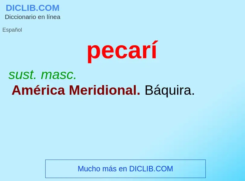 ¿Qué es pecarí? - significado y definición