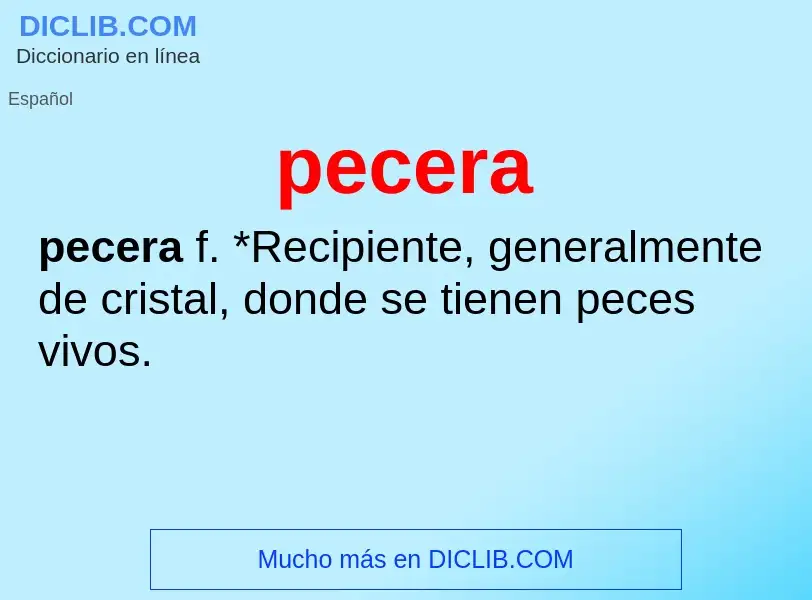 What is pecera - meaning and definition