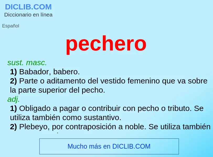 What is pechero - meaning and definition