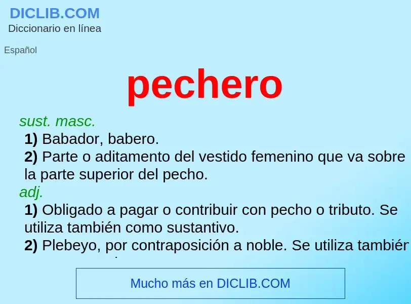 Что такое pechero - определение