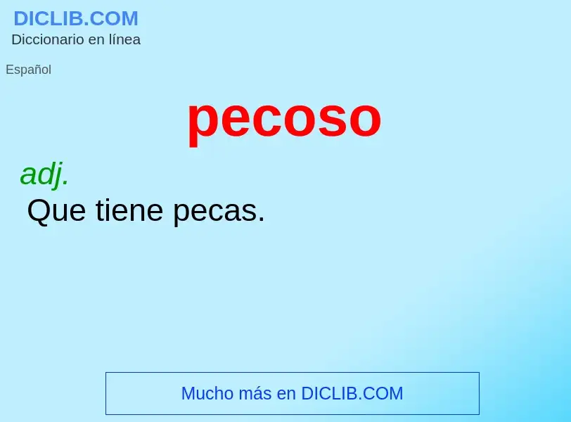 What is pecoso - definition