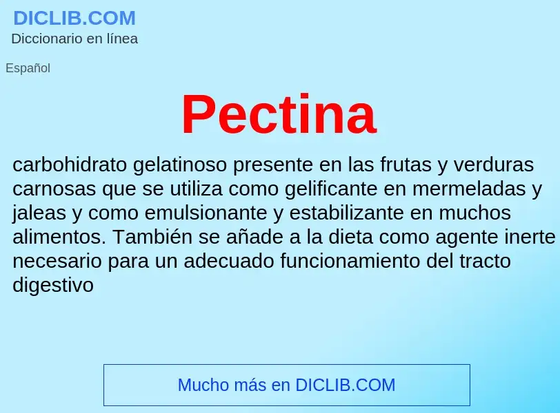 ¿Qué es Pectina? - significado y definición