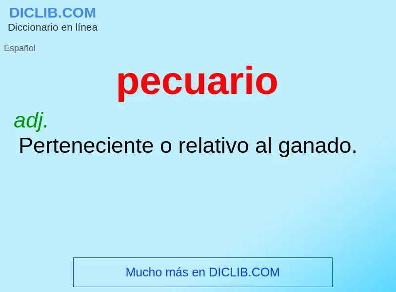 Was ist pecuario - Definition