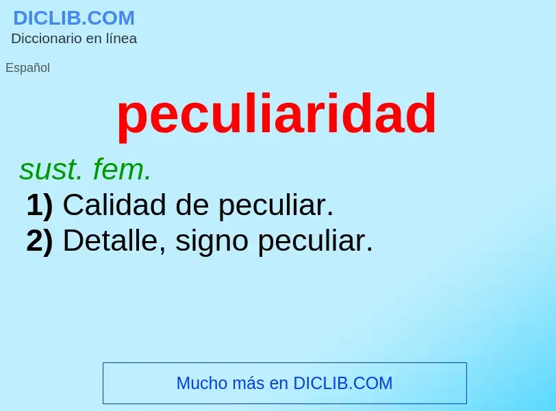 Was ist peculiaridad - Definition