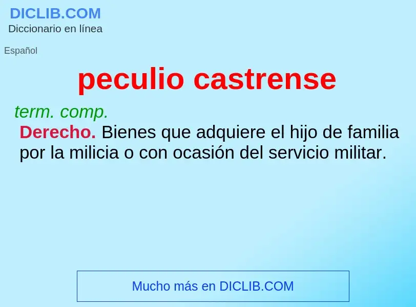 Wat is peculio castrense - definition