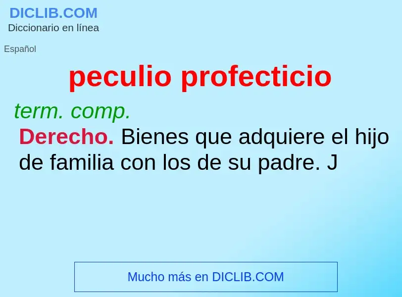 What is peculio profecticio - meaning and definition