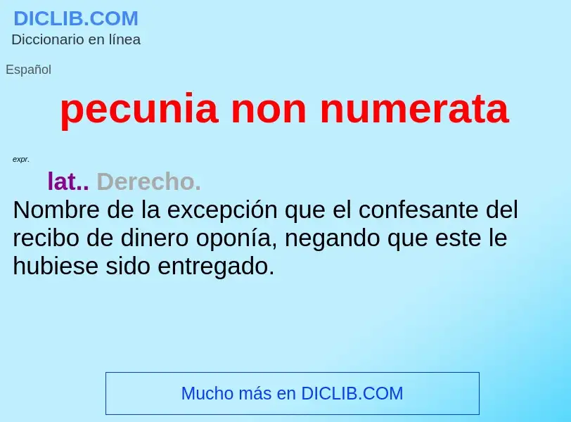 ¿Qué es pecunia non numerata? - significado y definición