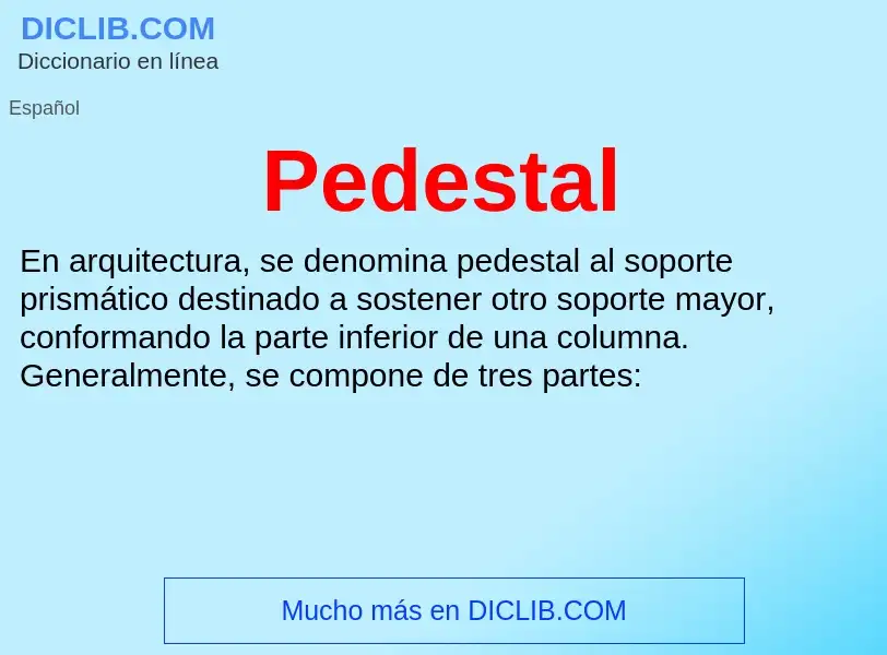 Wat is Pedestal - definition