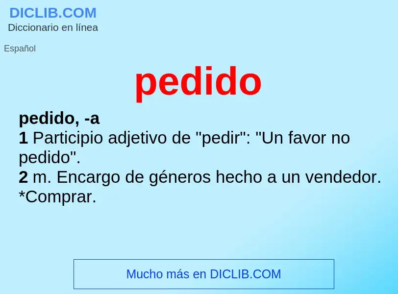 What is pedido - definition