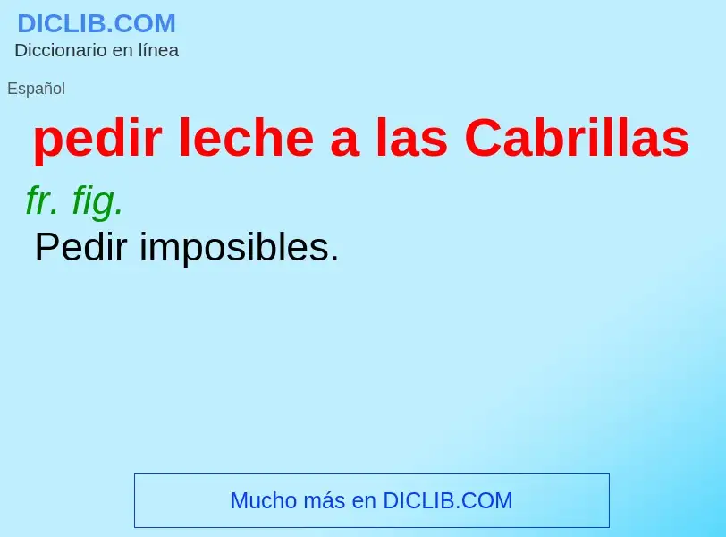 Was ist pedir leche a las Cabrillas - Definition