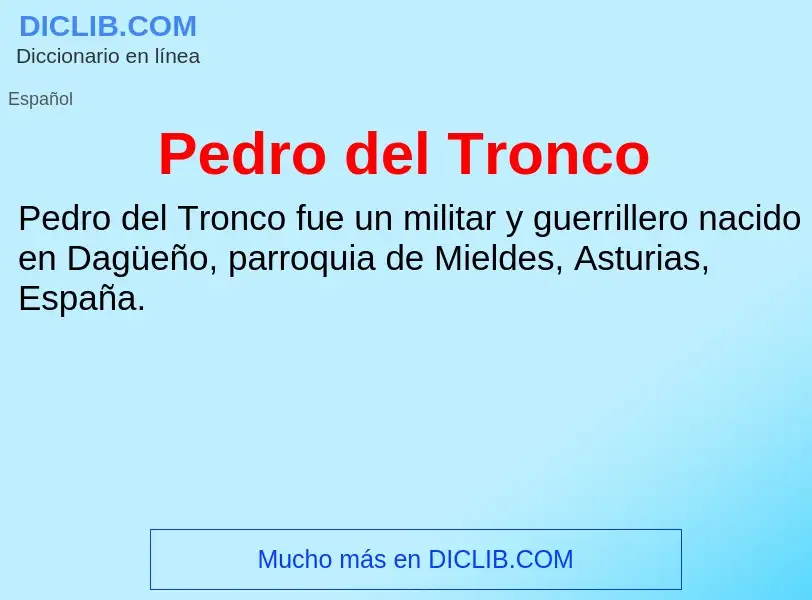 ¿Qué es Pedro del Tronco? - significado y definición