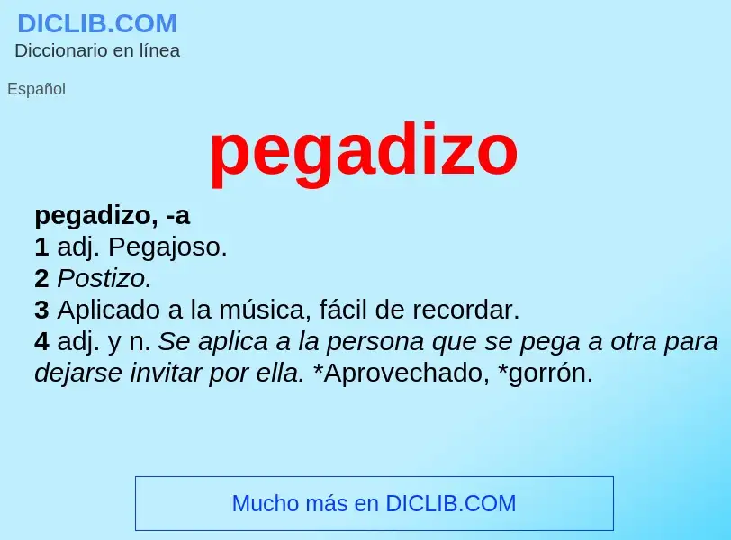 Wat is pegadizo - definition