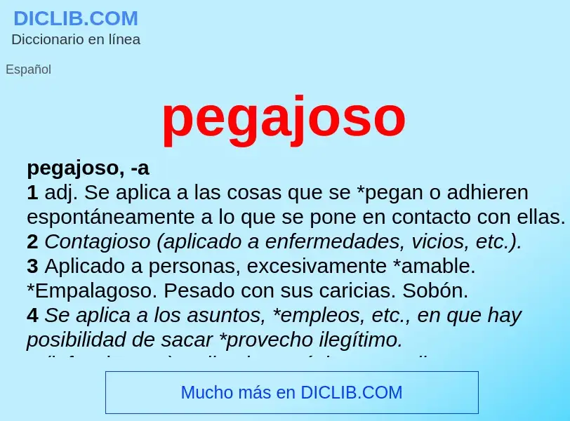 Wat is pegajoso - definition