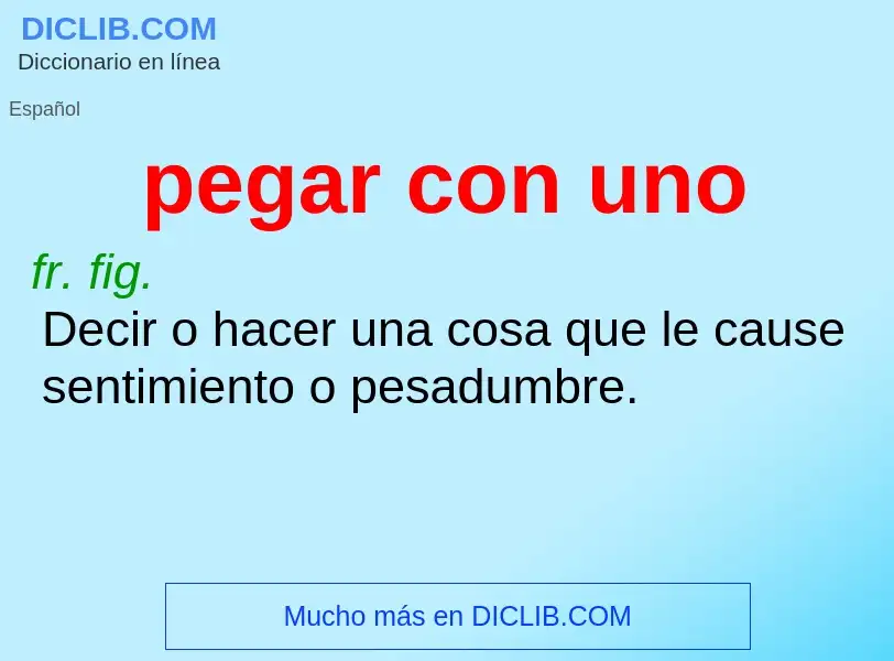 O que é pegar con uno - definição, significado, conceito