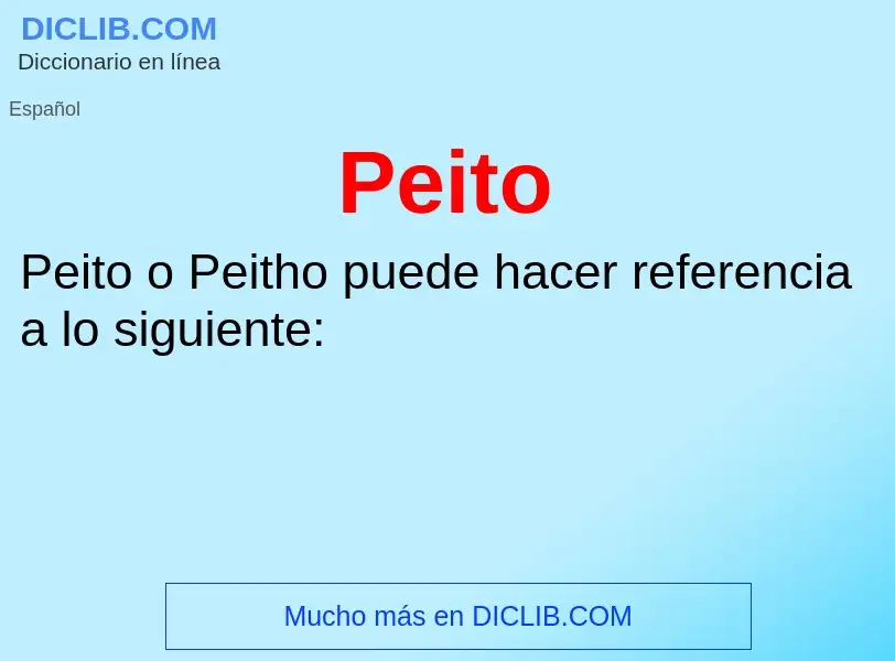 ¿Qué es Peito? - significado y definición