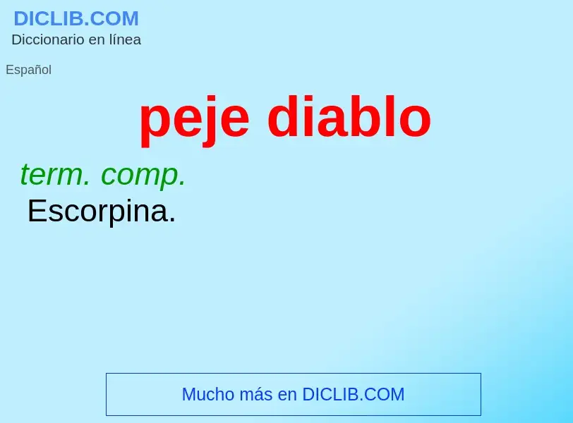 What is peje diablo - definition