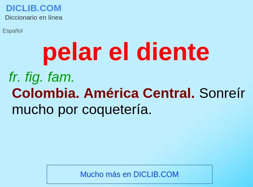 What is pelar el diente - definition