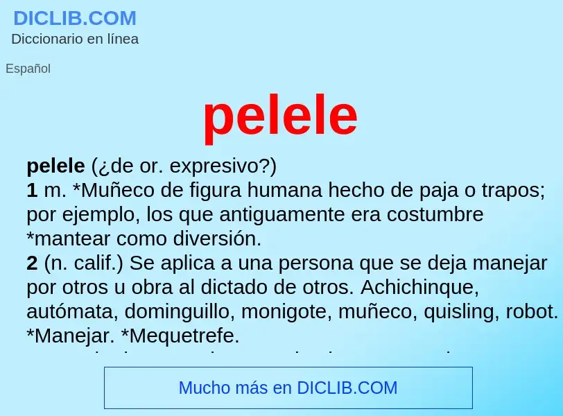 O que é pelele - definição, significado, conceito