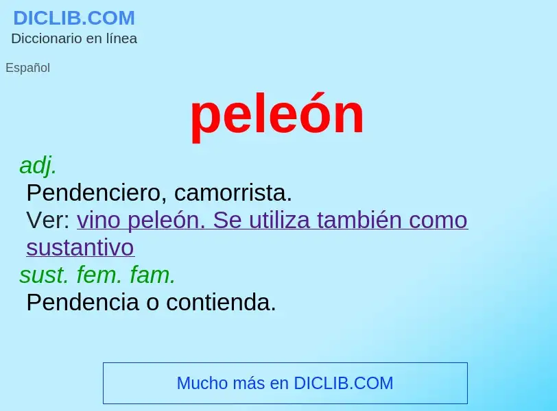 What is peleón - definition