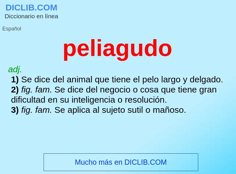 O que é peliagudo - definição, significado, conceito