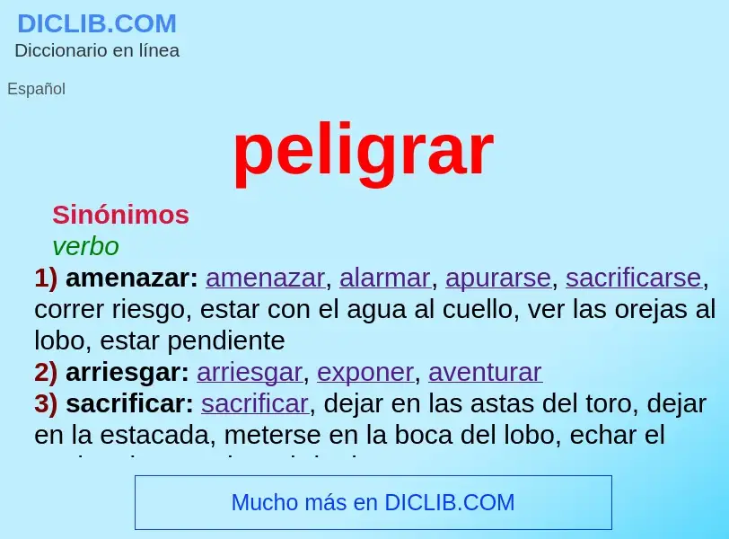 O que é peligrar - definição, significado, conceito